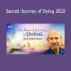 William Bloom offering spiritual guidance and practical tools for embracing death as a sacred rite of passage