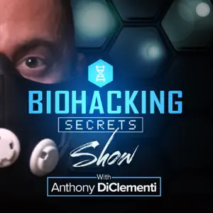Anthony Di Clementi - Bio Hacking Secrets, Pt. 1