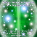 DaBen and Orin - Radiance Filling in the Frequencies: Part 4 Frequencies of Clarity