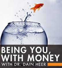 Dain Heer - Being you with the Money