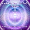 Duane and DaBen - DaBen's Awakening Your Light Body Expanded