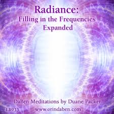 Duane and DaBen - DaBen's Radiance: Filling in the Frequencies Expanded