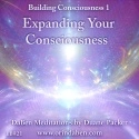 Duane and DaBen - Radiance Building Consciousness: Part 1: Expanding Your Consciousness