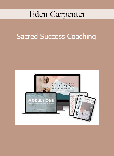 Eden Carpenter - Sacred Success Coaching