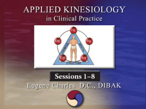 Eugene Charles - Applied Kinesiology in Clinical Practice