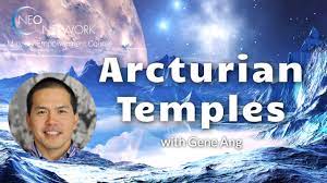 Gene Ang - Mastery Empowerment Course - The Arcturian Temples