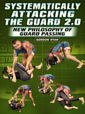 Gordon Ryan - Systematically Attacking The Guard 2.0