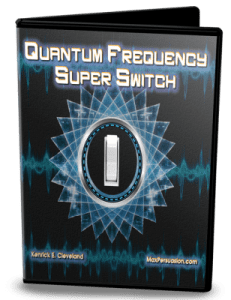 Kenrick Cleveland - Quantum Frequency Super Switch Level 2