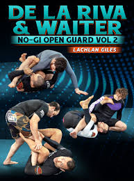 Lachlan Giles - No Gi Open Guard Volume 2: De La Riva & Waiter
