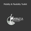 Matt Smith - Mobility & Flexibility Toolkit