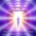 Orin - Awakening Your Spiritual Power: Becoming Your Divine Self