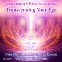 Orin - Transcending Your Ego Part 6