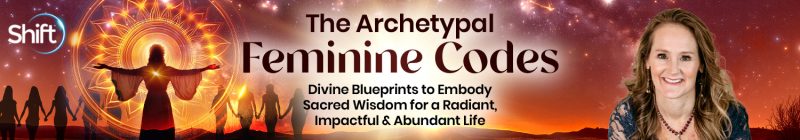 Rev. Dr. Devaa Haley Mitchell - The Archetypal Feminine Codes 2025