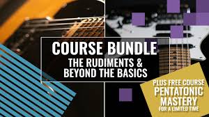 Samuraiguitarist - Course Bundle - The Rudiments & Beyond the Basics