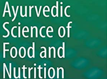 Sanjeev Rastogi - Ayurvedic Science of Food and Nutrition