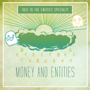Shannon O’Hara - TTTE Specialty Series - Money and Entities