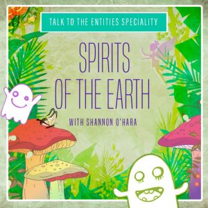 Shannon O’Hara - TTTE Specialty Series: Spirits of the Earth