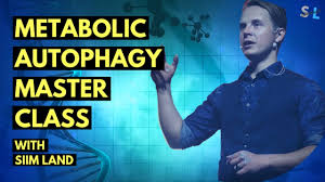Siim Land - Metabolic Autophagy Master Class