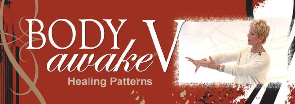 Sue Morter - BodyAwake V Healing Patterns
