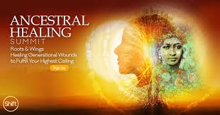 The Shift Network - Ancestral Healing Summit 2021