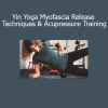 Akira Yoga guiding Yin Yoga Myofascia Release and Acupressure Training for deep healing and tension relief
