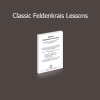 Alan Questel guiding Classic Feldenkrais Lessons for movement awareness and functional integration