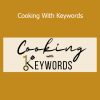 Cooking With Keywords course by Aleka Shunk for food bloggers
