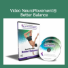 Download NeuroMovement Better Balance video course by Anat Baniel