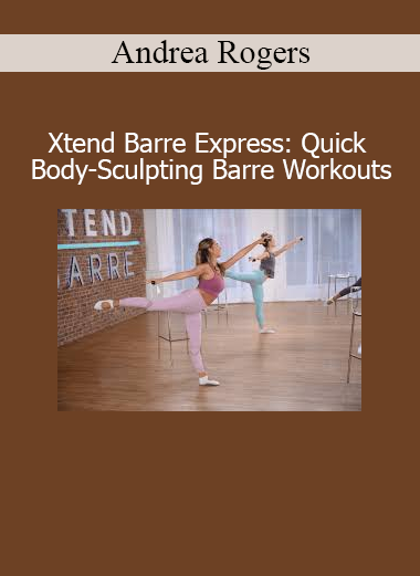 Andrea Rogers teaching Xtend Barre Express for fast body-sculpting barre workouts with Beachbody
