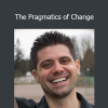 Andrew Austin The Pragmatics of Change course download