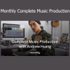 Andrew Huang Monthly Complete Music Production course