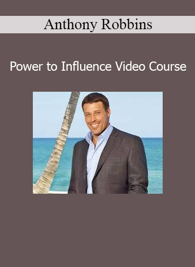 Anthony Robbins presenting the Power to Influence video course on persuasive communication and sales mastery