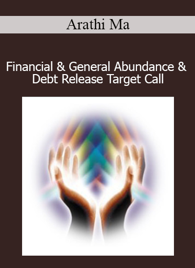 Arathi Ma Financial and General Abundance Debt Release course download
