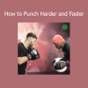 Barry Robinson teaching techniques to punch harder and faster for boxing and striking improvement