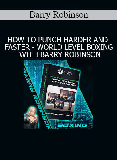 Barry Robinson teaching world-level boxing techniques to punch harder and faster with precision and rhythm