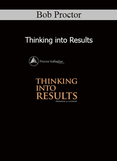 Bob Proctor presenting Thinking into Results program for mindset transformation and goal achievement