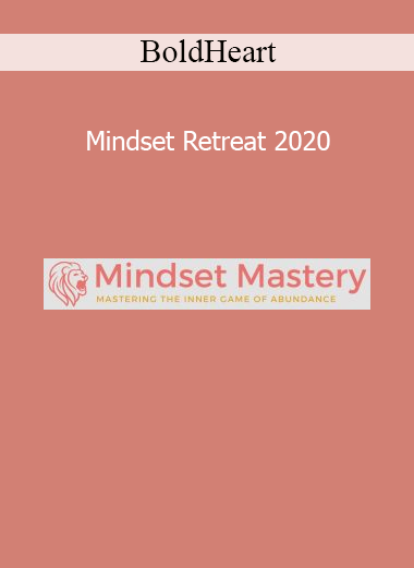 Download BoldHeart Mindset Retreat 2020 – Entrepreneurial mindset and abundance breakthrough event
