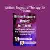 Dr. Brian P. Marx and Dr. Denise M. Sloan presenting the Written Exposure Therapy protocol for treating PTSD and trauma-related symptoms