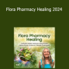 Brigitte Mars presenting Flora Pharmacy Healing 2024 for herbal wisdom, natural remedies, and plant-based wellness