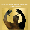 Bruce Frantzis teaching grounding practices in the Earth Element module of the Five Elements Virtual Workshop
