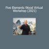 Bruce Frantzis teaching the Five Elements Wood Virtual Workshop 2021 for energetic balance and internal development