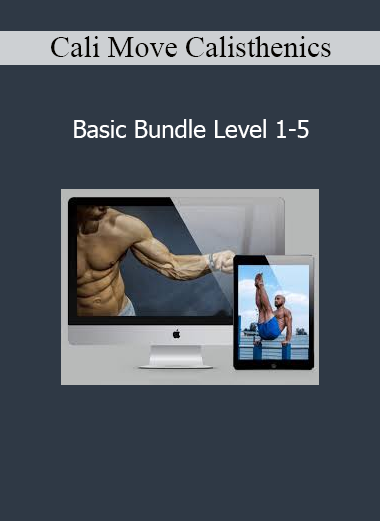 Download Cali Move Calisthenics Basic Bundle Level 1 to 5 course