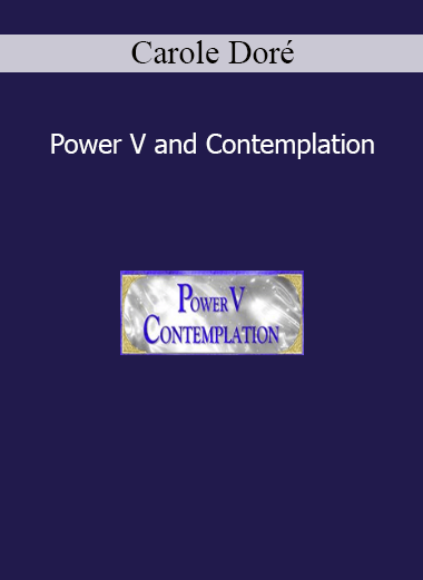 Carole Doré teaching Power V and Contemplation course on deliberate creation and emotional alignment