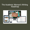 Cathy Mazak guiding academic women through a structured writing roadmap for publication success