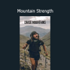 Download Mountain Strength course by Chase Mountains