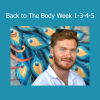 Download Back to The Body Program – Weeks 1, 3, 4, 5 by Chris West and Alex Watson