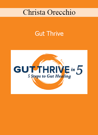 Christa Orecchio presenting Gut Thrive program for digestive healing and microbiome restoration