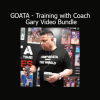 Download GOATA Training with Coach Gary Video Bundle – Movement system video course by Coach Gary & Coach Bam