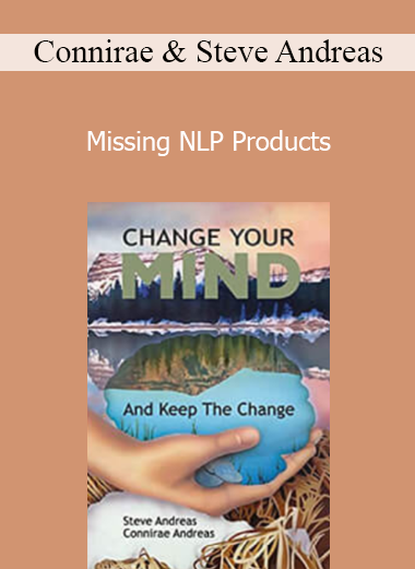 Connirae and Steve Andreas presenting rare and missing NLP products from their transformational work