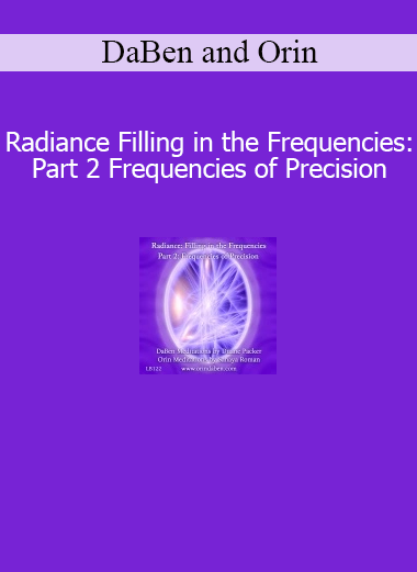 DaBen and Orin teaching Frequencies of Precision to refine light body awareness and energetic clarity